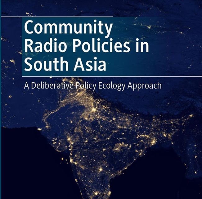Community Radio Policies in South Asia A Deliberative Policy Ecology Approach