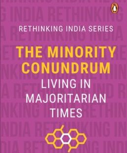 The Minority Conundrum: Living in Majoritarian Times