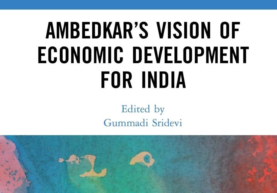 Ambedkar’s vision of Economic Development for India