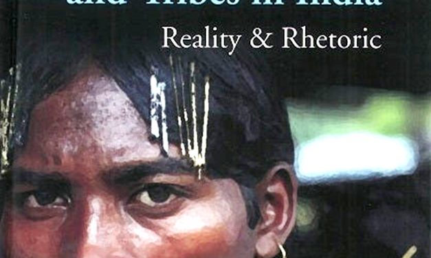 Democracy, Development and Tribes in India Reality & Rhetoric