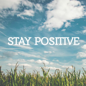 Staying Positive during COVID 19 crisis
