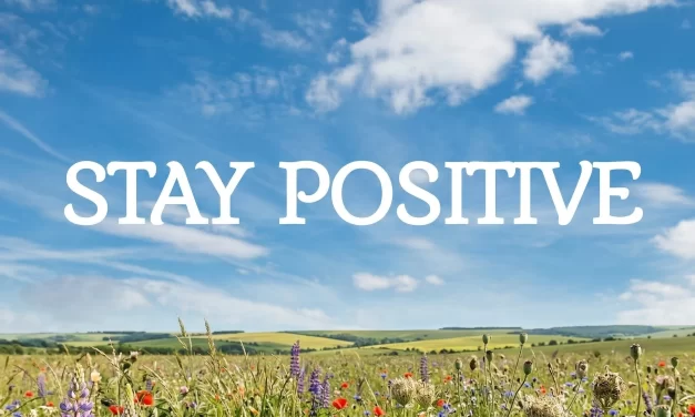 Staying Positive during COVID 19 crisis
