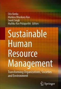 Sustainable Human Resource Management- Transforming Organizations, Societies and Environment