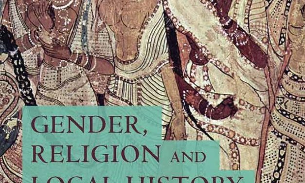 Gender Religion and Local History The Early Deccan, Primus Books, New Delhi, 2023