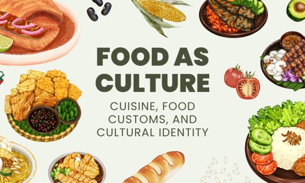 Stay Connected to Your Cultural Foods: We Are What We Eat