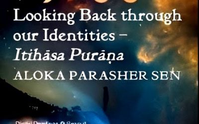 Looking Back through Our Identities – “Itihasa Purana” by Aloka Parasher Sen