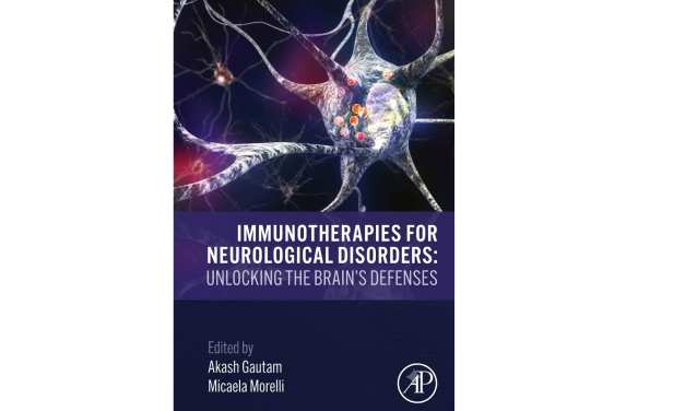 Dr. Akash Gautam co-edits new book on “Immunotherapies for Neurological Disorders”